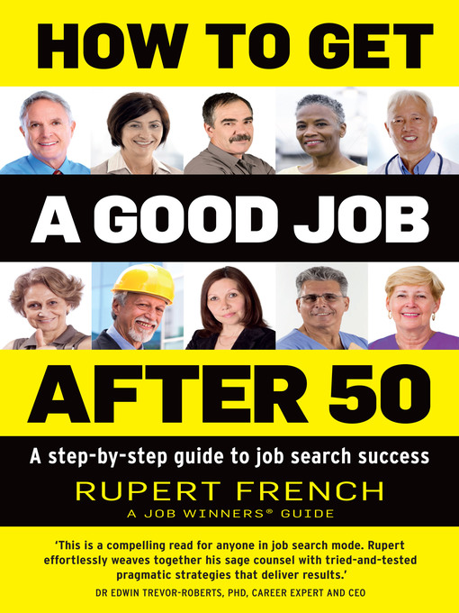 Title details for How to Get a Good Job After 50 by Rupert French - Available